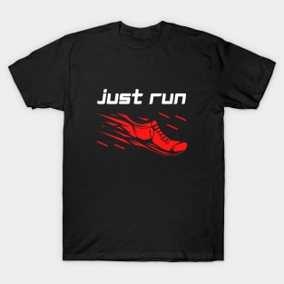 Just Run T-Shirt